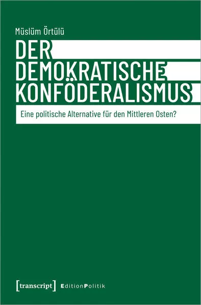 Der demokratische Konföderalismus</a>