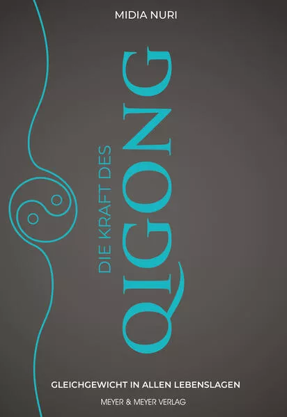 Cover: Die Kraft des Qi Gong