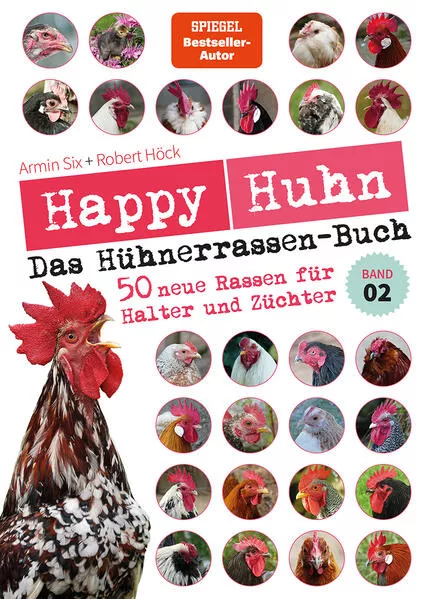 Cover: Happy Huhn – Das Hühnerrassenbuch, Band 2