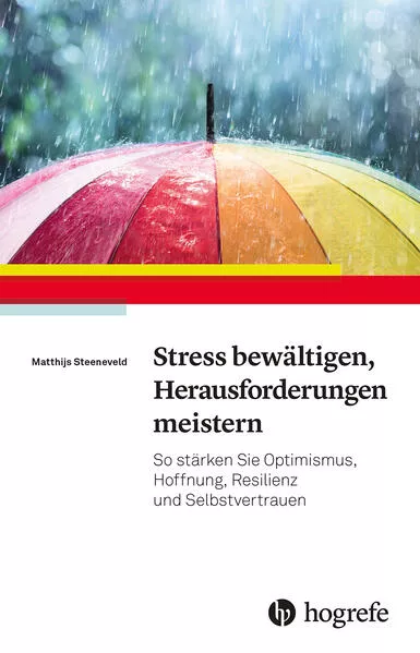 Cover: Stress bewältigen, Herausforderungen meistern