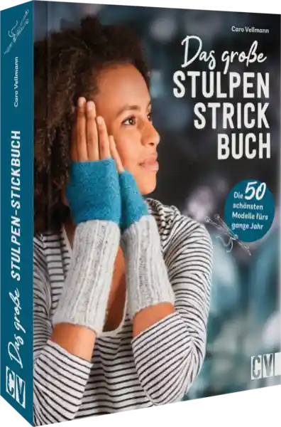 Das große Stulpen-Strickbuch