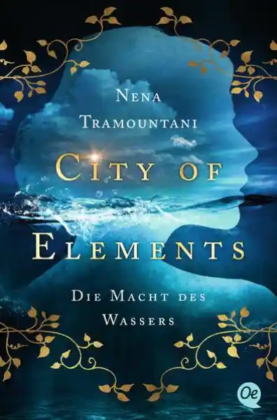 City of Elements 1. Die Macht des Wassers</a>