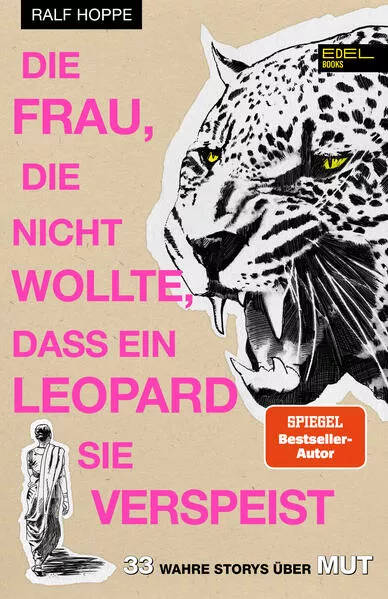 Cover: Die Frau, die nicht wollte, dass ein Leopard sie verspeist