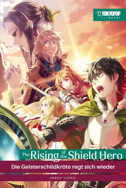 The Rising of the Shield Hero – Light Novel 07