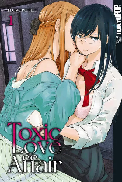 Cover: Toxic Love Affair, Band 01