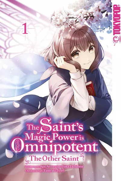 Cover: The Saint's Magic Power is Omnipotent: The Other Saint, Band 01