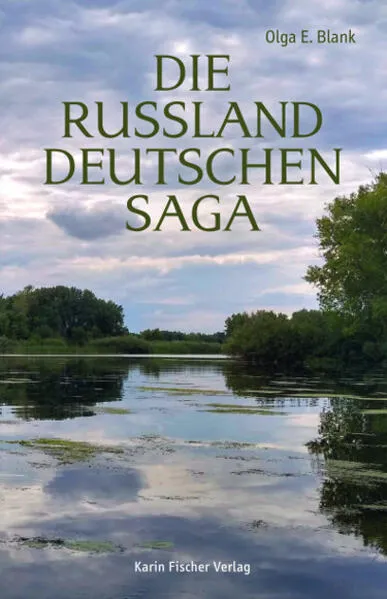 Cover: Die Russlanddeutschensaga