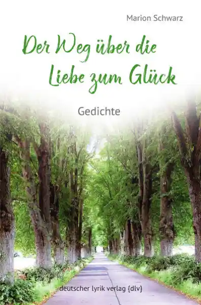 Cover: Der Weg über die Liebe zum Glück