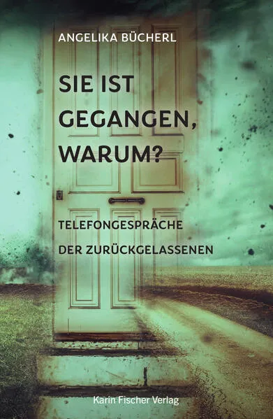 Cover: Sie ist gegangen, warum?