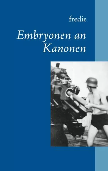 Cover: Embryonen an Kanonen