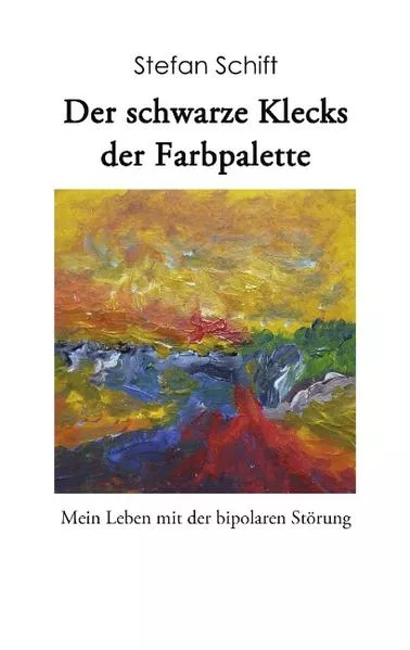 Cover: Der schwarze Klecks der Farbpalette