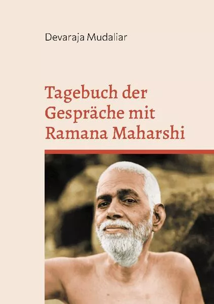 Cover: Tagebuch der Gespräche mit Ramana Maharshi