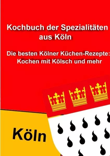 Kochbuch der Spezialitäten aus Köln</a>
