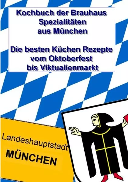 Cover: Kochbuch der Brauhaus Spezialitäten aus München