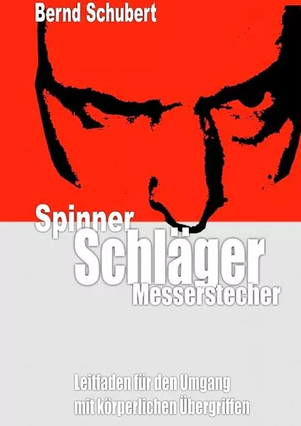 Cover: Spinner Schläger Messerstecher