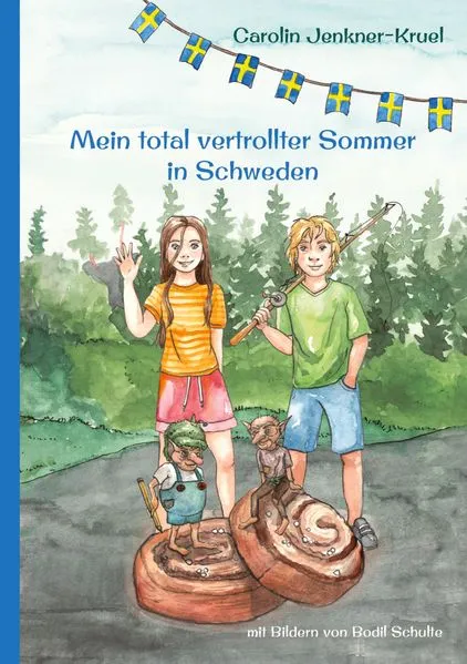 Cover: Mein total vertrollter Sommer in Schweden