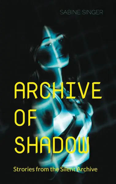 Cover: Archive of Shadow