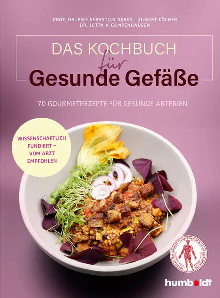 Cover: Das Kochbuch für gesunde Gefäße