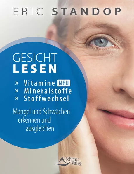 Cover: Gesichtlesen – Mineralstoffe, Vitamine und Stoffwechsel – Mangel und Schwächen erkennen und ausgleichen