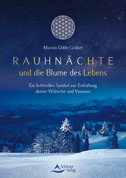 Cover: Rauhnächte und die Blume des Lebens