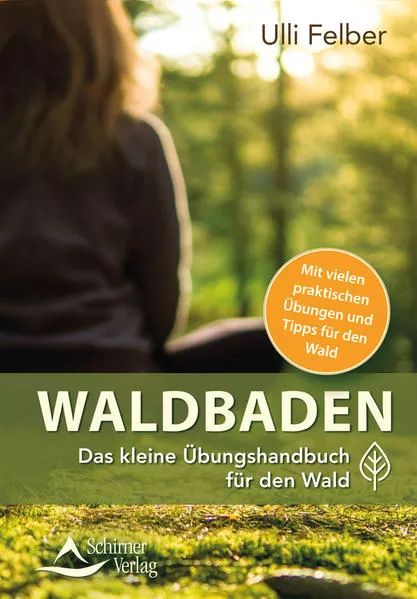 Cover: Waldbaden – das kleine Übungshandbuch für den Wald