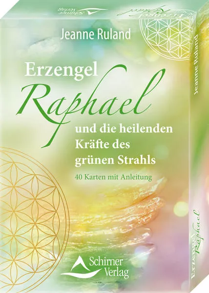 Cover: Erzengel Raphael und die heilenden Kräfte des grünen Strahls