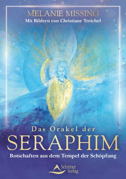 Cover: Das Orakel der Seraphim - Botschaften aus dem Tempel der Schöpfung