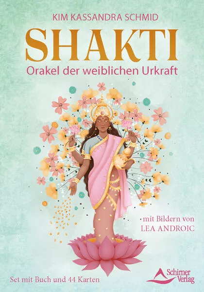 Shakti- Orakel der weiblichen Urkraft