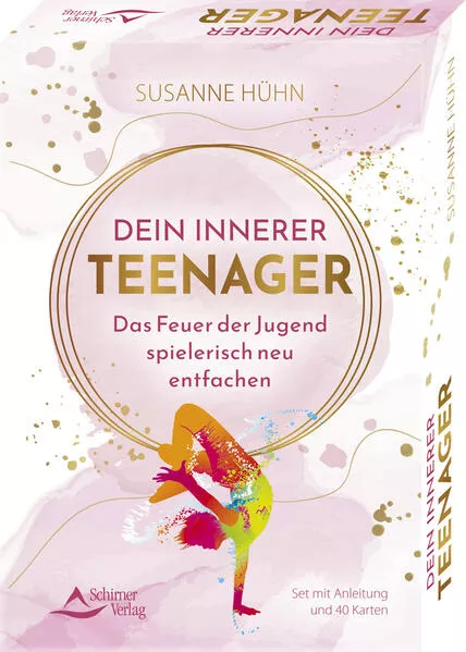 Cover: Dein Innerer Teenager - Das Feuer der Jugend spielerisch neu entfachen