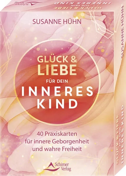 Glück und Liebe für dein Inneres Kind - 40 Praxiskarten für innere Geborgenheit und wahre Freiheit</a>