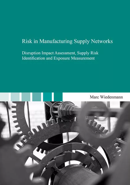 Cover: Risk in Manufacturing Supply Networks