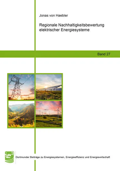 Cover: Regionale Nachhaltigkeitsbewertung elektrischer Energiesysteme