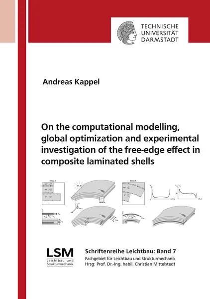 On the computational modelling, global optimization and experimental investigation of the free-edge effect in composite laminated shells