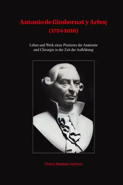 Antonio de Gimbernat y Arboç (1734-1816)