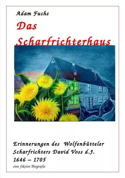 Cover: Das Scharfrichterhaus
