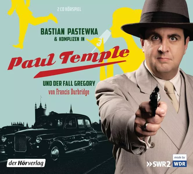 Cover: Bastian Pastewka und Komplizen in Paul Temple und der Fall Gregory