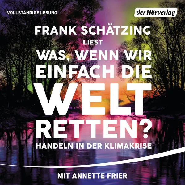 Was, wenn wir einfach die Welt retten?</a>