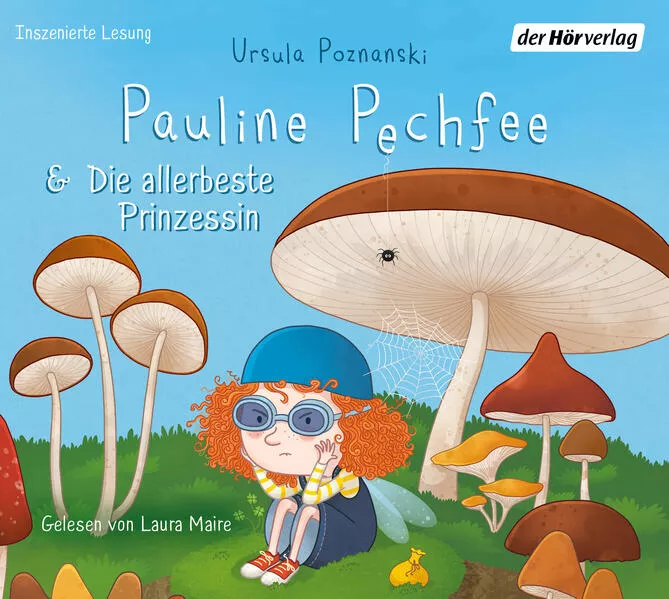 Pauline Pechfee & Die allerbeste Prinzessin</a>