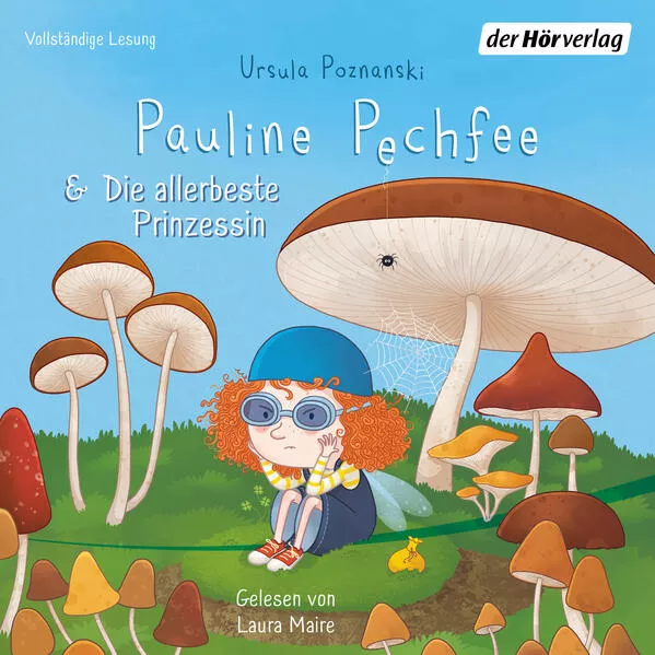 Pauline Pechfee & Die allerbeste Prinzessin</a>