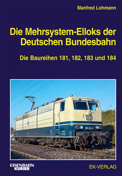 Cover: Die Mehrsystem-Elloks der Deutschen Bundesbahn