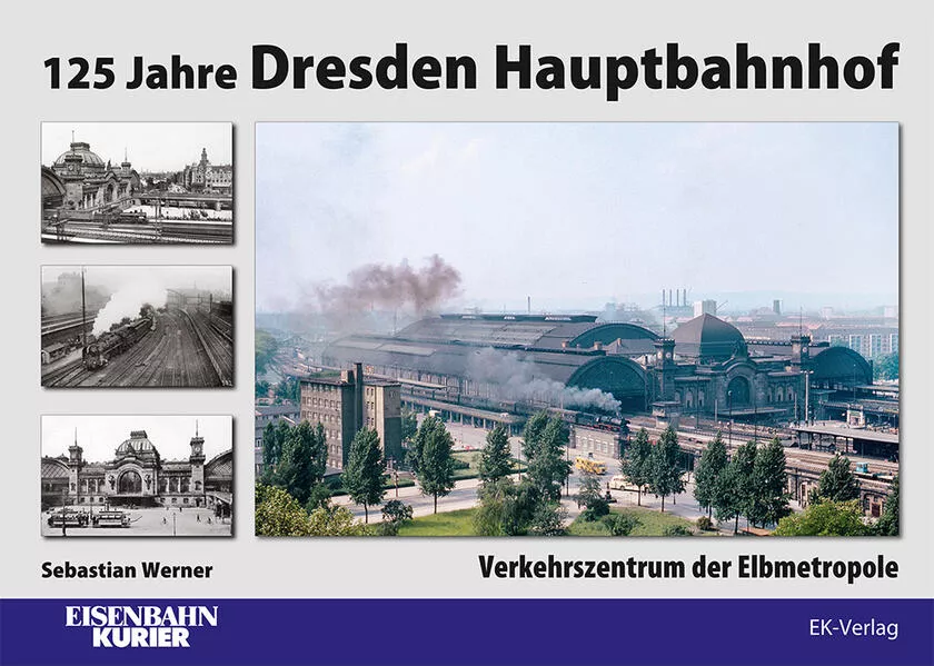 125 Jahre Dresden Hauptbahnhof</a>