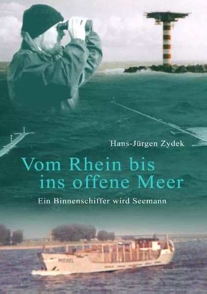 Cover: Vom Rhein bis ins offene Meer