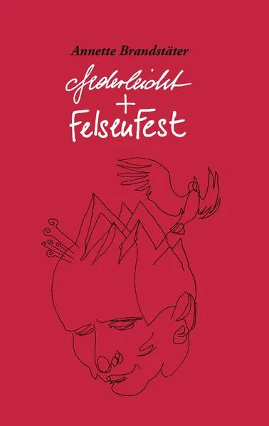 Cover: federleicht und felsenfest
