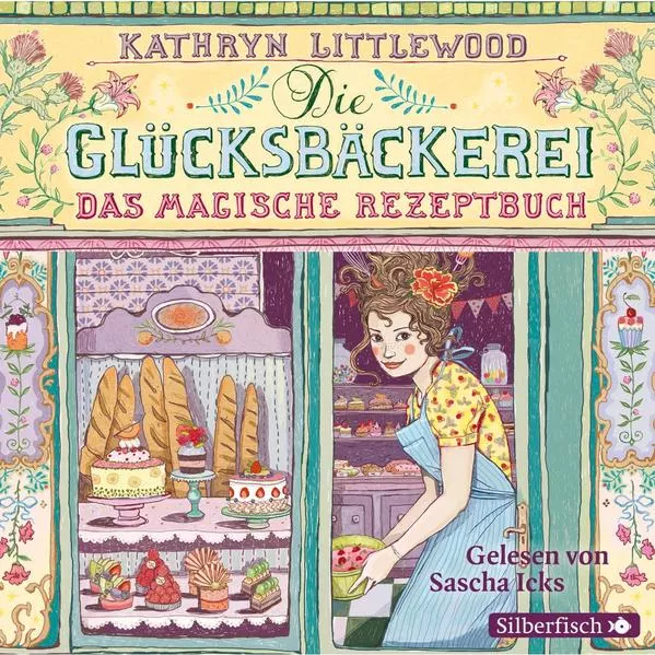 Die Glücksbäckerei 1: Das magische Rezeptbuch</a>