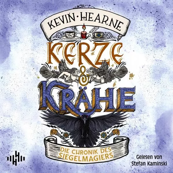 Kerze & Krähe (Die Chronik des Siegelmagiers 3)