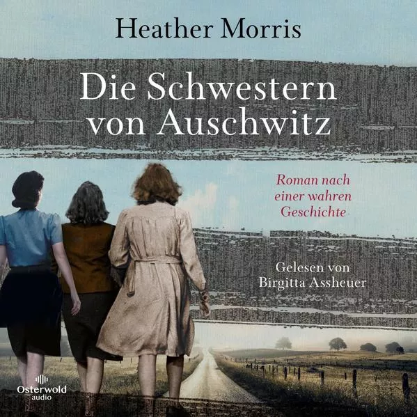 Die Schwestern von Auschwitz</a>