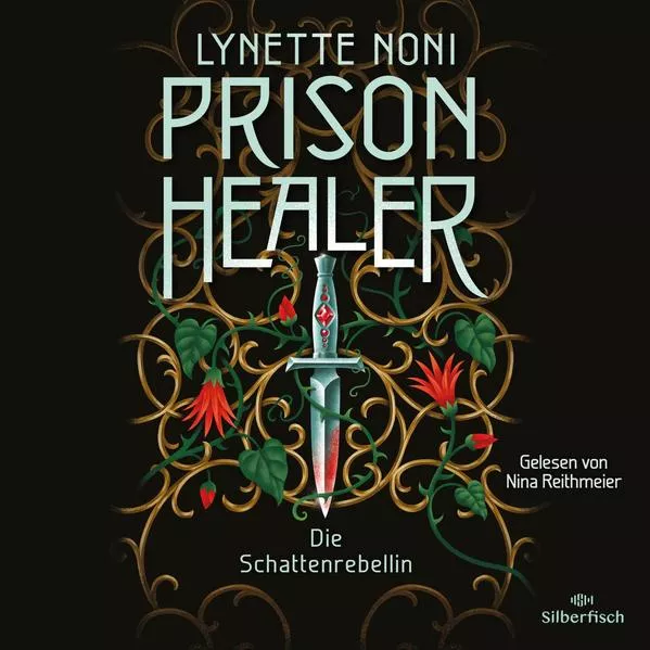 Cover: Prison Healer 2: Prison Healer. Die Schattenrebellin