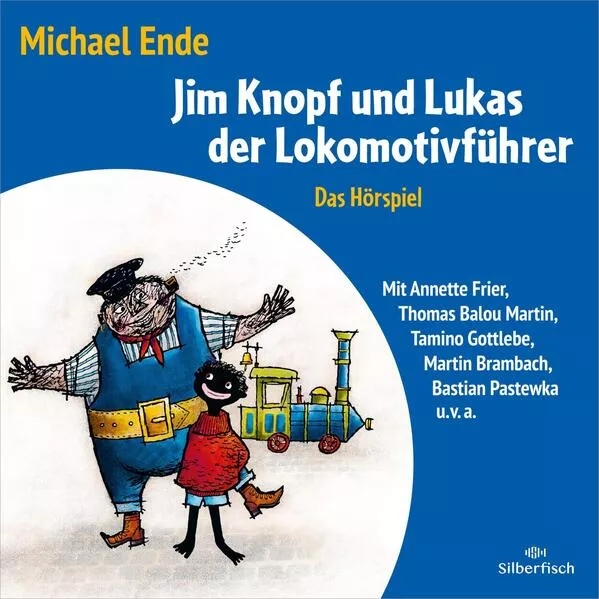Cover: Jim Knopf und Lukas der Lokomotivführer - Das Hörspiel