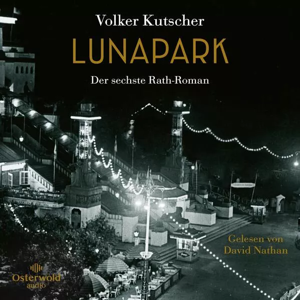 Cover: Lunapark (Die Gereon-Rath-Romane 6)