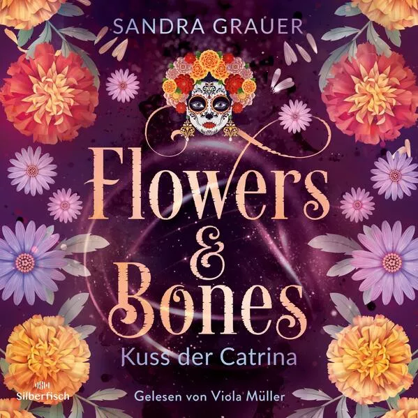 Flowers & Bones 2: Kuss der Catrina</a>